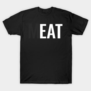 Eat Meat T-Shirt